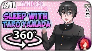 Sleep With Taro Yamada Senpai 8D ASMR 360 Yandere Simulator 360 VR