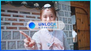 Unlock Korea K-Contents