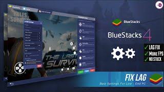 BlueStacks 4 Lag Fix Best Settings For 4gb RAM Low End PC.