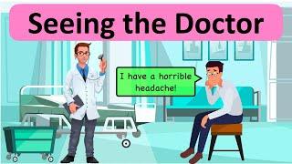 Visiting the Doctor  English Conversation