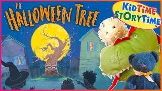 The Halloween Tree  Halloween Read Aloud for Kids