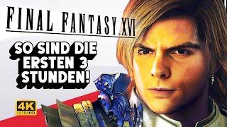 Die ersten 3 STUNDEN von FINAL FANTASY XVI  Wir checken die KOMPLETTE DEMO des RPG-Hits in 4K aus