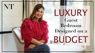 MY LUXURY GUEST BEDROOM REVEAL  Designed on a BUDGET but looks like a million bucks  NINA TAKESH