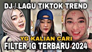 EFEK IG TERBARU 2024 LAGU TIKTOK YG LAGI VIRAL-FILTER INSTAGRAM TERBARU 2024