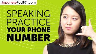 Japanese Speaking Practice Giving Your Phone Number