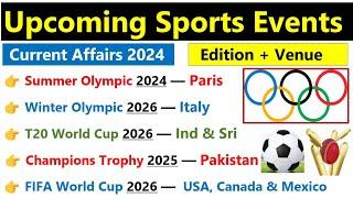 Sports Current Affairs  Upcoming Sports Events 2024  Jan to June 2024 current affairs