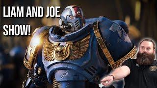 Is NO News in 40k A GOOD thing or a BAD thing? - The Liam & Joe Show