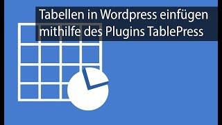 Tabellen in WordPress einfügen - kostenloses Plugin TablePress Deutsch