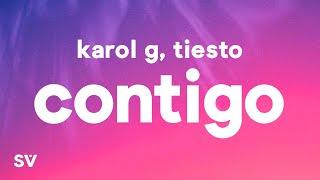 KAROL G Tiësto - CONTIGO LetraLyrics