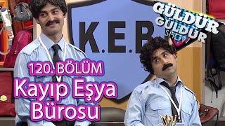 Güldür Güldür Show 120. Bölüm Kayıp Eşya Bürosu Skeci