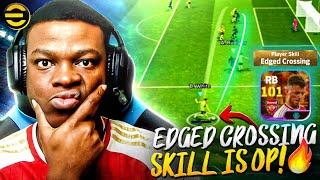 IS THE EDGED CROSSING SKILL TOO OVERPOWERED?