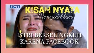 kisah Nyata Menyedihkan Istri Selingkuh Karena facebook 