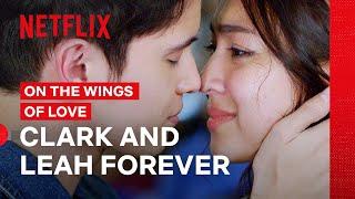 Clark and Leah Forever   On The Wings of Love  Netflix Philippines