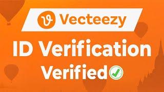 How to Verify ID in Vecteezy Contributor Account  Vecteezy Contributor ID Verification New Update