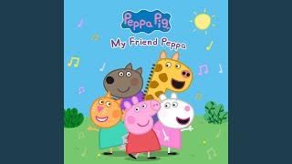 My Friend Peppa