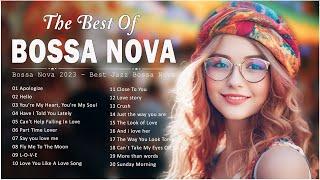 Best Bossa Nova Songs 2023 Playlist - Relaxing Bossa Nova Best Songs