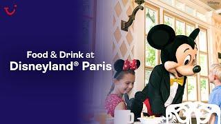 Food and Drinks at Disneyland® Paris  TUI