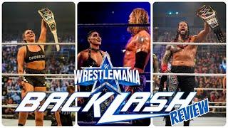 WWE WrestleMania Backlash 2022 REVIEW  Rhea Ripley Joins Edge  Ronda Rousey Wins