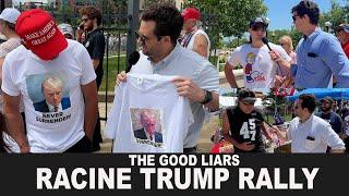 The Good Liars at the Racine Trump Rally