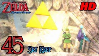 Zelda Skyward Sword HD 60FPS 100% Walkthrough - Part 45 - Sky Keep  Triforce