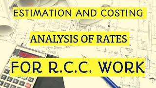 Analysis Of Rates For R.C.C. Work  Estimation and Costing  Civil Engineering