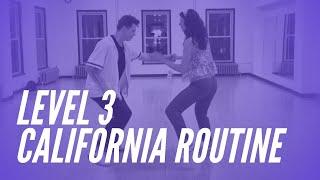 Uptown Swing Level 3 California Routine 9122024