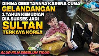 DIHINA GEBETAN KARENA DIANGGAP GELANDANGAN TERNYATA SULTAN PALING KAYA DI KOREA ‼️ Alur Cerita Film