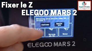 Réglage du plateau à 0 - fixer le Z - Configuration offset origine -  Imprimante 3D Elegoo Mars 2