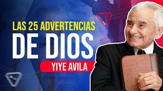 Yiye Avila - Las 25 advertencias de Dios AUDIO OFICIAL