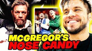 Does Conor McGregor like NOSE CANDY too much?  McGregor fights at UFC 300