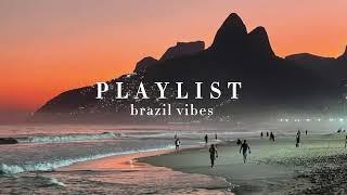 brazil vibes - playlist 