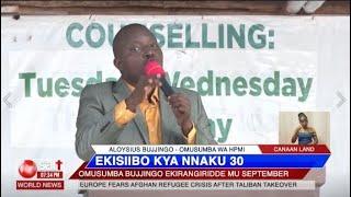 EKISIIBO KYA NNAKU 30 - Omusumba Bujjingo ekirangiridde mu September