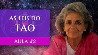 Aula #2 - As Leis do TAO - Astrologia - Maria Flávia de Monsaraz