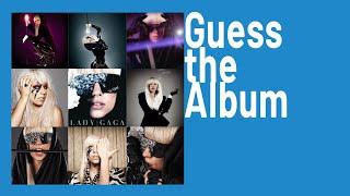 Lady Gaga - GUESS THE ALBUM