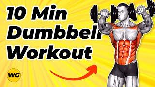 10 MIN Full Body Workout Dumbbells Only For Beginners At Home