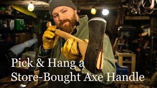 How to Pick and Hang a Store-Bought Axe Handle