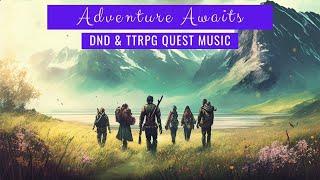 Fantasy Music - The Quest Begins - DND Ambient Music hopeful fantasy adventure playlist