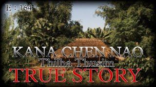 KANA CHEN NAO  THILHA THUSIM  TRUE STORY  Nick Hangshing