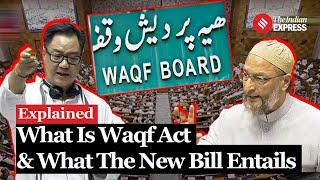 What Is Waqf Act & What The New Waqf Amendment Bill 2024 Entails  Waqf Bill In Parliament