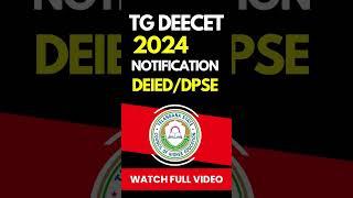 TG DEECET 2024 NOTIFICATION  TG DEECET Notification 2024  TG DEECET-2024 D.El.Ed & D.P.S.E Course
