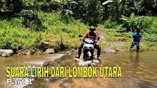 SUARA LIRIH DARI LOMBOK UTARA  INDONESIAKU 010424 Part 1