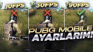 90 FPS REHBERİ  PUBG MOBİLE AYARLARIM