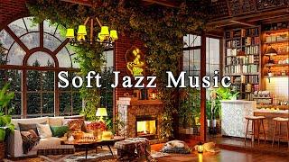Soft Jazz Music & Cozy Coffee Shop Ambience  Smooth Jazz Instrumental Music for Work study Unwind
