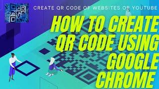 How to create QR Code of websites using Google Chrome on your PC or Mac  TECHJATIN