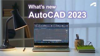 Highlight AutoCAD 2023 New Features & Enhanced