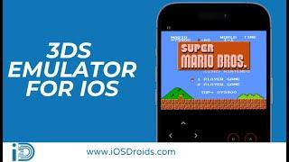 Get 3DS Emulator for iOS DevicesiPhoneiPad