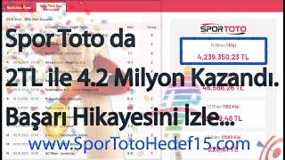 Spor Toto da 2TL ile 4.2 Milyon Kazandı. Başarı Hikayesini İzle...