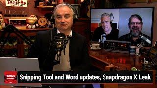 Big Boy Teams - Snipping Tool and Word updates Snapdragon X Leak
