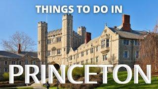 Things to do in PRINCETON - Travel Guide 2021