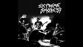 EXTREME SMOKE 57  Life Of No Dreams • Rehearsal & Live 2014 CDr